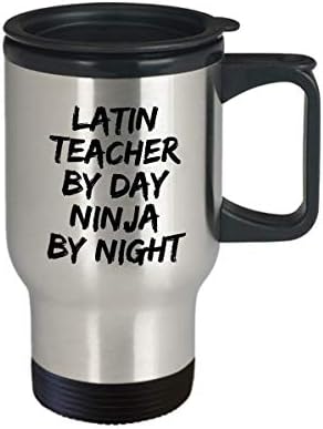 Учител по латински Ден, Нинджа през Нощта, Чаша За Пътуване, Забавна Идея за Подарък, Нестандартен, не мога да понасям, Кафе, Чай, 14 грама, Неръждаема Стомана