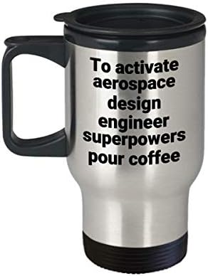 Пътна Чаша Инженер-дизайнер на Космическата индустрия - Забавен Саркастичен Подарък От Термоизолированной Кафе Чаши От Неръждаема Стомана