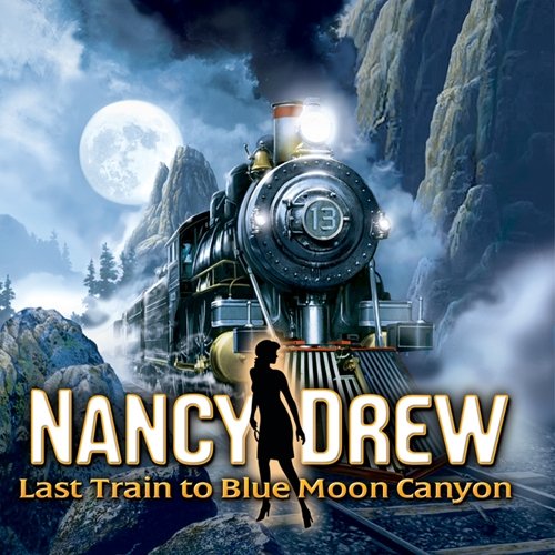 Нанси Дрю: Последният влак е в каньон на Синята Луна [Изтегляне]